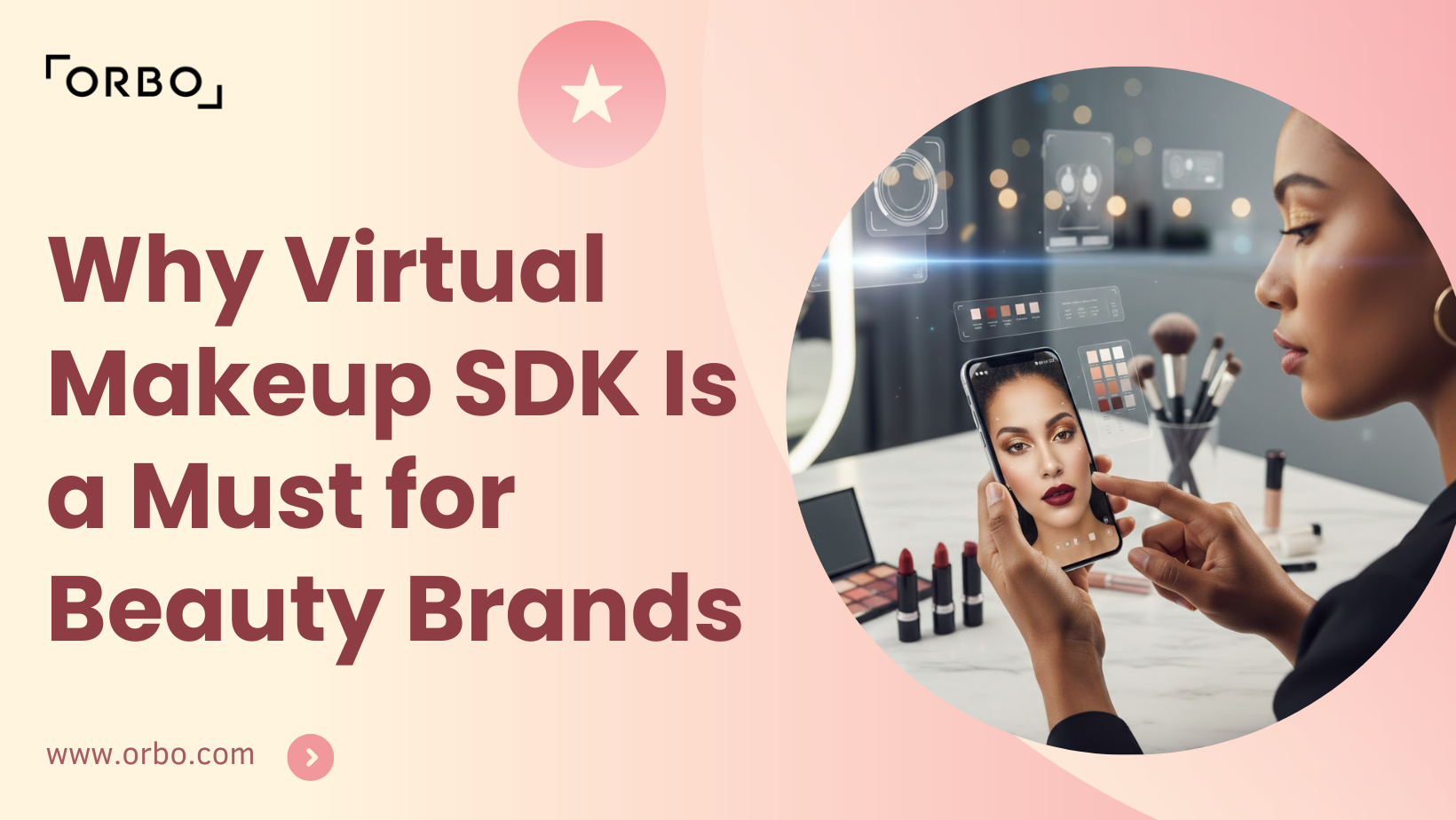 Why Virtual Makeup SDK Is a Must for Beauty Brands